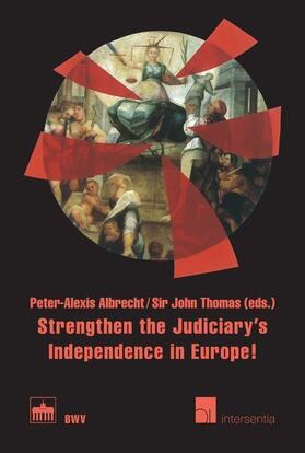 Albrecht / Thomas | Strengthen the Judiciary's Independence in Europe! | E-Book | sack.de