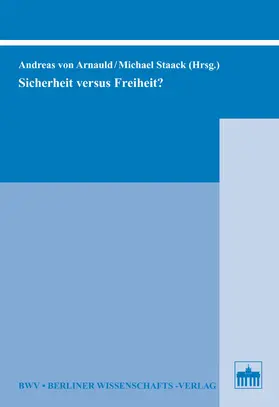 Arnauld / Staack |  Sicherheit versus Freiheit? | eBook | Sack Fachmedien