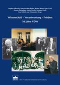 Albrecht / Bieber / Braun |  Wissenschaft - Verantwortung - Frieden: 50 Jahre VDW | eBook | Sack Fachmedien