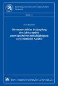 Brenner |  Die strafrechtliche Bekämpfung der Schwarzarbeit unter besonderer Berücksichtigung wirtschaftlicher Aspekte | eBook | Sack Fachmedien