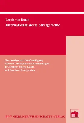Braun |  Internationalisierte Strafgerichte | eBook | Sack Fachmedien