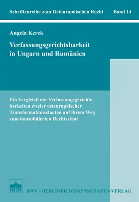 Kerek |  Verfassungsgerichtsbarkeit in Ungarn und Rumänien | eBook | Sack Fachmedien