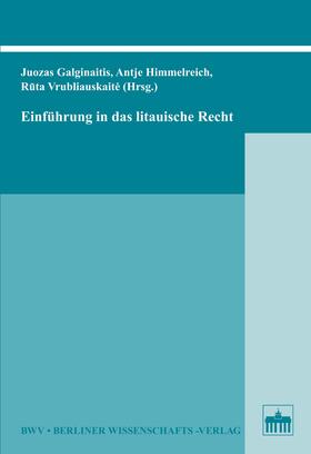 Galginaitis / Himmelreich / Vrubliauskaité | Einführung in das litauische Recht | E-Book | sack.de