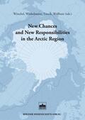Witschel / Winkelmann / Tiroch |  New Chances and New Responsibilities in the Arctic Region | eBook | Sack Fachmedien