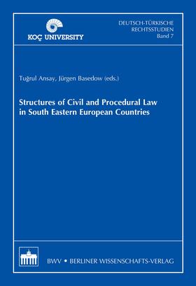 Ansay / Basedow | Structures of Civil and Procedural Law in South Eastern European Countries | E-Book | sack.de