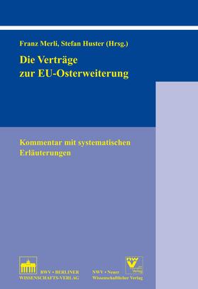 Merli / Huster | Die Verträge zur EU-Osterweiterung | E-Book | sack.de
