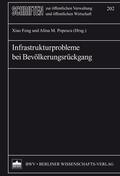 Feng / Popescu |  Infrastrukturprobleme bei Bevölkerungsrückgang | eBook | Sack Fachmedien