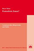 Meier |  Protestfreie Zonen? | eBook | Sack Fachmedien