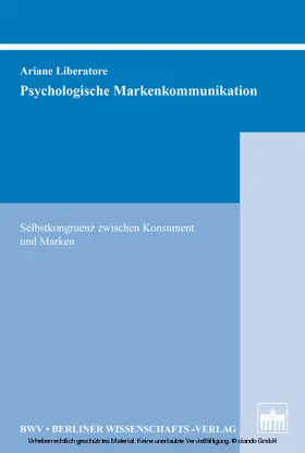 Liberatore |  Psychologische Markenkommunikation | eBook | Sack Fachmedien