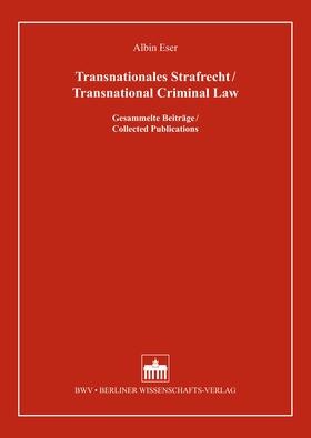 Eser | Transnationales Strafrecht/Transnational Criminal Law | E-Book | sack.de