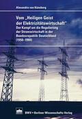Künsberg-Langenstadt |  Vom "Heiligen Geist der Elektrizitätswirtschaft" | eBook | Sack Fachmedien
