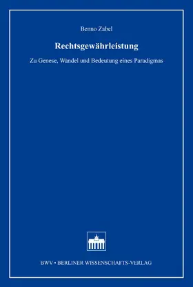 Zabel |  Rechtsgewährleistung | eBook | Sack Fachmedien