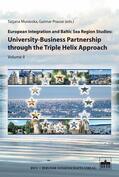 Muravska / Prause |  European Integration and Baltic Sea Region Studies: University-Business Partnership through the Triple Helix Approach | eBook | Sack Fachmedien