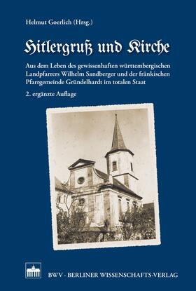 Goerlich |  Hitlergruß und Kirche | eBook | Sack Fachmedien