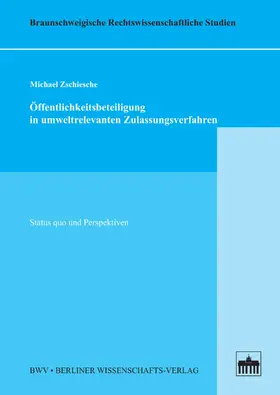 Zschiesche |  Öffentlichkeitsbeteiligung in umweltrelevanten Zulassungsverfahren | eBook | Sack Fachmedien