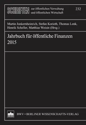 Junkernheinrich / Korioth / Lenk |  Jahrbuch für öffentliche Finanzen 2015 | eBook | Sack Fachmedien