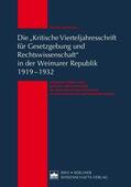 Lubawinski |  Die "Kritische Vierteljahresschrift für Gesetzgebung und Rechtswissenschaft“ in der Weimarer Republik 1919 – 1932 | eBook | Sack Fachmedien