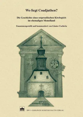 Uschtrin |  Wo liegt Coadjuthen? | eBook | Sack Fachmedien