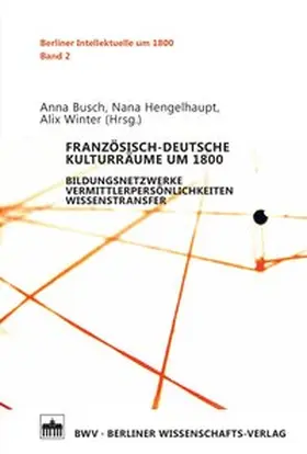 Busch / Hengelhaupt / Winter |  Französisch-Deutsche Kulturräume um 1800 | Buch |  Sack Fachmedien