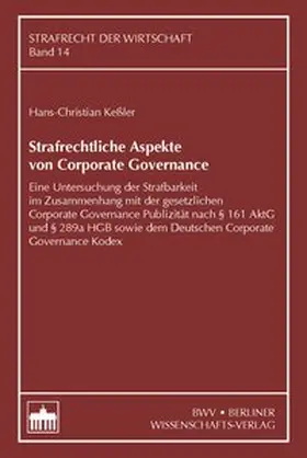 Keßler |  Strafrechtliche Aspekte von Corporate Governance | Buch |  Sack Fachmedien