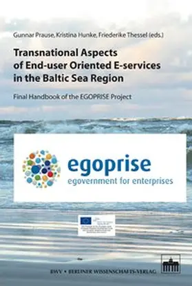 Prause / Hunke / Thessel |  Transnational Aspects of End-user Oriented E-services in the Baltic Sea Region | Buch |  Sack Fachmedien