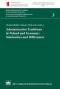 Baller |  Administrative Traditions in Poland and Germany: Similarities and Differences | Buch |  Sack Fachmedien