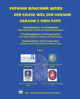 Albrecht / Komarov / Moschak |  Der eigene Weg der Ukraine / Ukraine's own Path | Buch |  Sack Fachmedien