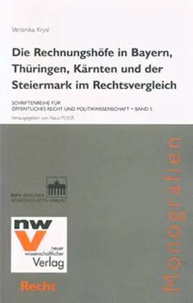 Krysl |  Die Rechnungshöfe in Bayern, Thüringen, Kärnten und der Steiermark im Rechtsvergleich | Buch |  Sack Fachmedien