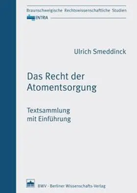  Das Recht der Atomentsorgung | Buch |  Sack Fachmedien