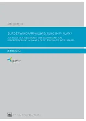 Hohmuth |  Bürgerwindparkausweisung im F-Plan? | Buch |  Sack Fachmedien