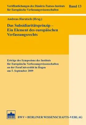 Haratsch |  Das Subsidiaritätsprinzip - Ein Element des europäischen Verfassungsrechts | Buch |  Sack Fachmedien