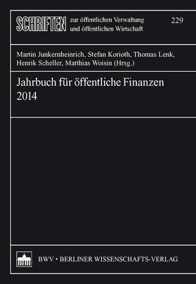 Junkernheinrich / Korioth / Lenk | Jahrbuch für öffentliche Finanzen (2014) | Buch | 978-3-8305-3388-7 | sack.de