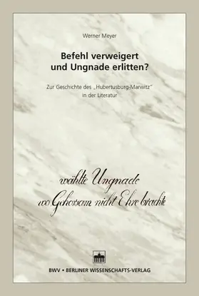Meyer |  Befehl verweigert und Ungnade erlitten? | Buch |  Sack Fachmedien