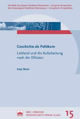 Wezel |  Geschichte als Politikum | Buch |  Sack Fachmedien