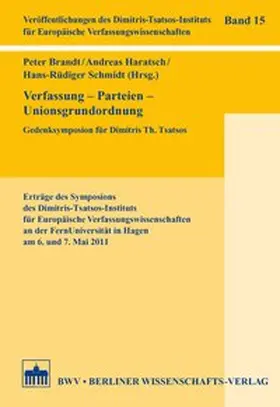 Brandt / Haratsch / Schmidt |  Verfassung – Parteien – Unionsgrundordnung | Buch |  Sack Fachmedien