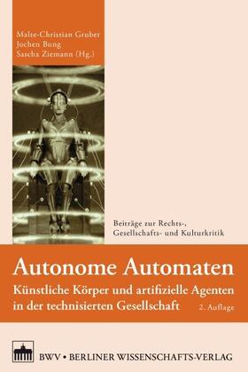 Gruber / Bung / Ziemann | Autonome Automaten | Buch | 978-3-8305-3510-2 | sack.de