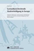 Arnold |  Grenzüberschreitende Strafverteidigung in Europa | Buch |  Sack Fachmedien