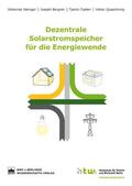Weniger / Bergner / Tjaden |  Dezentrale Solarstromspeicher für die Energiewende | Buch |  Sack Fachmedien