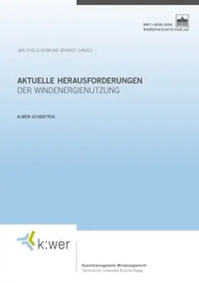 Thiele / Brandt |  Aktuelle Herausforderungen der Windenergienutzung | Buch |  Sack Fachmedien