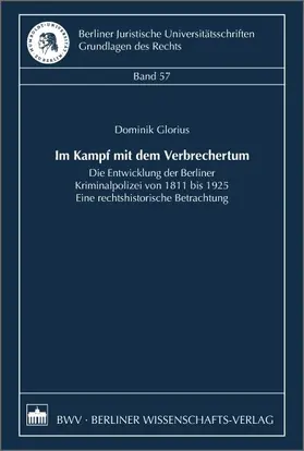 Glorius |  Im Kampf mit dem Verbrechertum | Buch |  Sack Fachmedien