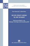 Pasternack / Maue |  Die BFI-Policy-Arena in der Schweiz | Buch |  Sack Fachmedien