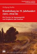 Radtke |  Brandenburg im 19. Jahrhundert (1815-1914/18) | Buch |  Sack Fachmedien