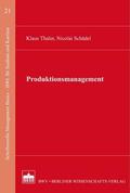 Thaler / Schädel |  Produktionsmanagement | Buch |  Sack Fachmedien