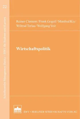 Clement / Gogoll / Kiy |  Wirtschaftspolitik | Buch |  Sack Fachmedien