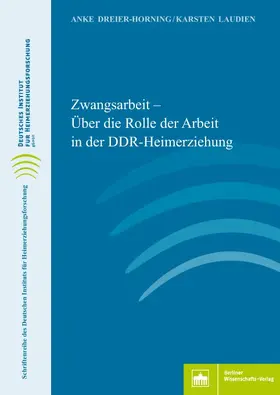 Dreier-Horning / Laudien | Zwangsarbeit | Buch | 978-3-8305-3750-2 | www.sack.de