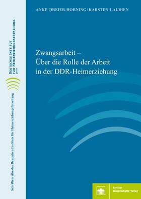 Dreier-Horning / Laudien | Zwangsarbeit | Buch | 978-3-8305-3750-2 | sack.de