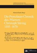 Kaak |  Die Prenzlauer Chronik des Pfarrers Christoph Süring 1105–1670 | Buch |  Sack Fachmedien