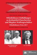 Deiseroth / Graßl |  Whistleblower-Enthüllungen zu Krebsmittel-Panschereien und illegalen Waffengeschäften | Buch |  Sack Fachmedien