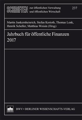 Junkernheinrich / Korioth / Lenk |  Jahrbuch für öffentliche Finanzen (2017) | Buch |  Sack Fachmedien
