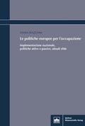 Bazzani |  Le Politiche Europee per l'Occupazione | Buch |  Sack Fachmedien